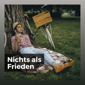 Nichts als Frieden - Entspannende Musik Spa