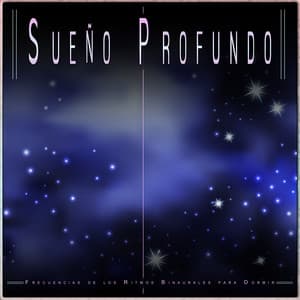 Sueño Profundo: Frecuencias de los Ritmos Binaurales para Dormir - Música de Sueño Colectivo
