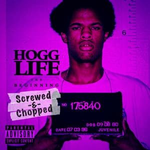 Hogg Life: The Beginning - Slim Thug
