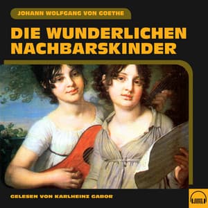 Die wunderlichen Nachbarskinder - Karlheinz Gabor
