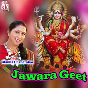 Jawara Geet - Mamta Chandrakar