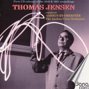 Thomas Jensen Conducts Aarhus Symphony Orchestra - Thomas Jensen