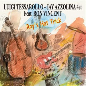Ray's Hat Trick - Luigi Tessarollo