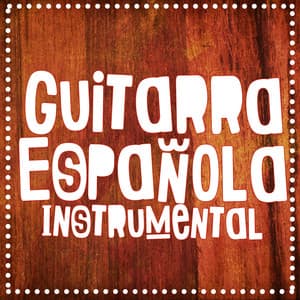 Guitarra Española Instrumental - Guitarra Clásica Española, Spanish Classic Guitar