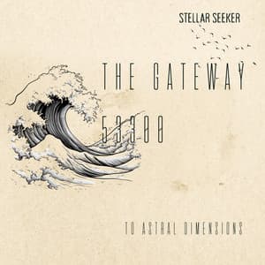 The Gateway to Astral Dimensions - Stellar Seeker