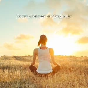 Positive and Energy Meditation Music - Relaxing Office Music Collection