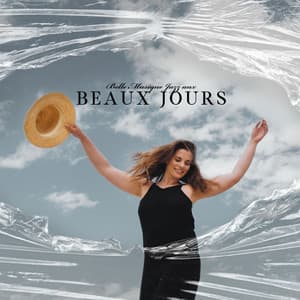 Belle Musique Jazz aux Beaux Jours. Sons Joyeux pour l’Été et les Vacances. Joie et Bonheur - Jazz vacances musique