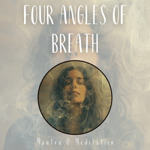 Four Angles of Breath: A 4444 Calmness Guide alongside Tibetan Bowls - Mantra & Meditation