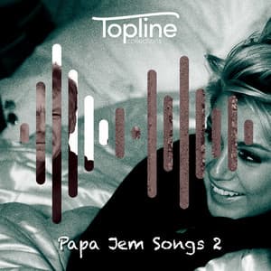 Topline Collections: Papa Jem Songs 2 - Dave Cooke