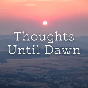 Thoughts Until Dawn - Lofi Tokyo