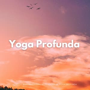 Sonidos Binaurales Para La Felicidad De Yoga Profunda - Guía Binaural