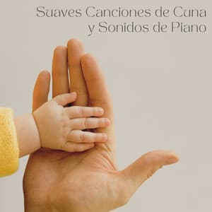 Suaves Canciones De Cuna Y Sonidos De Piano - Novela de piano
