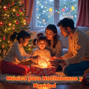 Música para Nochebuena y Navidad - Música Navideña