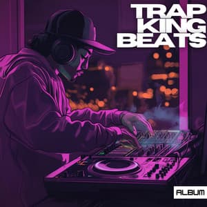 Trap King Beats: Money, Hustle, and Girls - Hard-Hitting Hip Hop Anthems - BEATS FREESTYLE