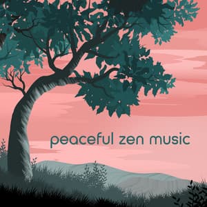 Peaceful Zen Music - Peaceful Zen