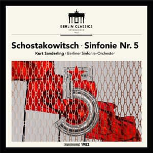 Shostakovich: Symphony No. 5 in D Minor, Op. 47 - Dmitri Shostakovich