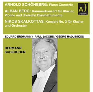 Schoenberg, Berg & Skalkottas: Works - Hermann Scherchen