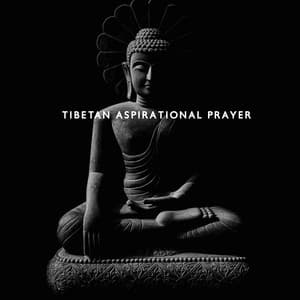 Tibetan Aspirational Prayer: Traditional Buddhist Meditation for the Morning - Buddhist Meditation Music Set / Guided Meditation Music Zone