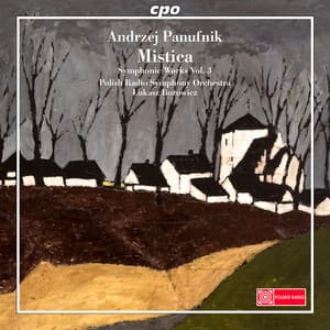 Panufnik: Symphonic Works, Vol. 3 - Andrzej Panufnik