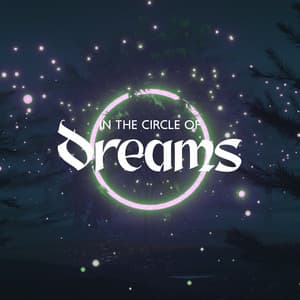 In the Circle of Dreams: Traditional Celtic Music, Druidic Journey, Celtic Relaxation - Celtic Spirituality