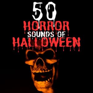 50 Horror Sounds of Halloween - Halloween Party Album Singers