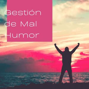 Gestión de Mal Humor: Música New Age para Controlar las Emociones, Ira y Ansiedad - Buena Mañana