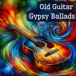 Old Guitar Gypsy Ballads - Jazz Guitar Music Zone