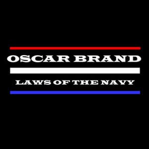 Laws Of The Navy - Oscar Brand
