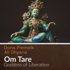 Om Tare Goddess of Liberation - Dona Premelk