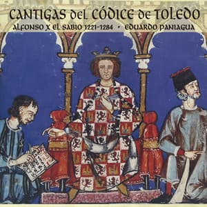 Cantigas del Códice de Toledo - Eduardo Paniagua