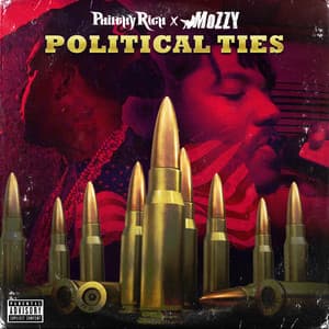 Political Ties - Philthy Rich