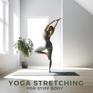 Yoga Stretching for Stiff Body - Flow Yoga Workout Music