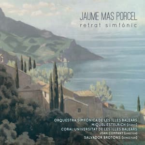 Jaume Mas Porcel - Retrat Simfònic - Jaume Mas Porcel