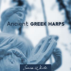 Ancient Greek Harps: Hermes and Apollo - Sonia White