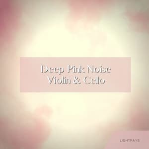 Deep Pink Noise - Lightrays