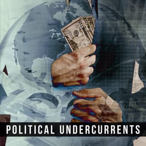 Political Undercurrents - Adam Saunders