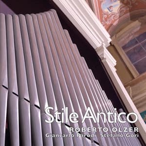 Stile Antico - Roberto Olzer