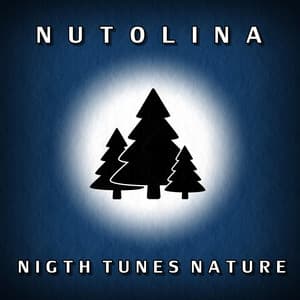 Night Tunes Nature - Nutolina