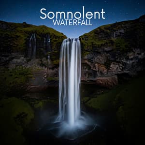Somnolent Waterfall - Waterfall Sounds