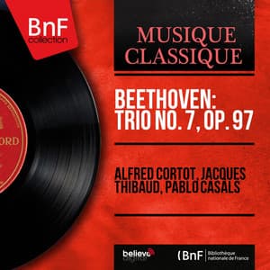 Beethoven: Trio No. 7, Op. 97 - Ludwig van Beethoven
