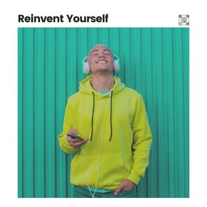 Reinvent Yourself - Relaxing Music for Stress Relief