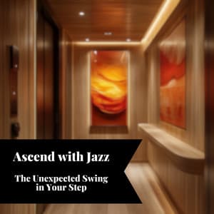 Ascend with Jazz: The Unexpected Swing in Your Step - Smooth Jazz Instrumental Band