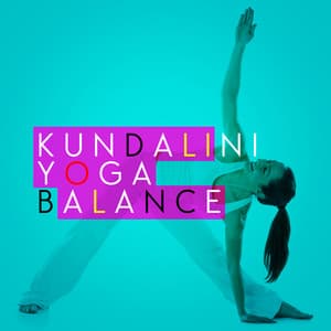 Kundalini Yoga Balance - Kundalini Yoga