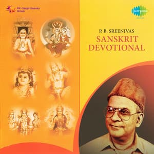 Sanskrit Devotional - P. B. Sreenivas