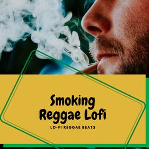 Smoking Reggae Lofi - Lo-Fi Reggae Beats