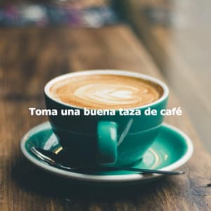 Toma una buena taza de café - Jazz Deluxe for Studying