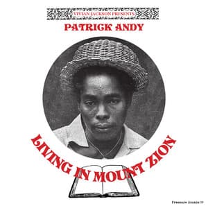 Living in Mount Zion - Patrick Andy