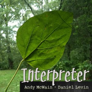 Interpreter - Andy McWain