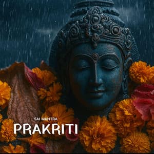 Prakriti - Sai Mantra