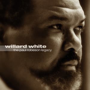 The Paul Robeson Legacy - Willard White